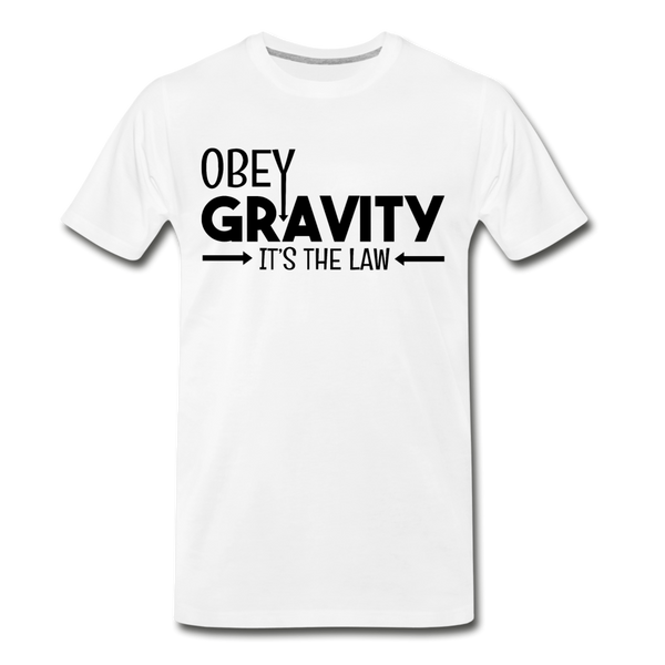 Obey Gravity It's the Law Men's Premium T-Shirt - white