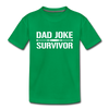 Dad Joke Survivor Kids' Premium T-Shirt - kelly green