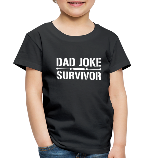 Dad Joke Survivor Toddler Premium T-Shirt - black