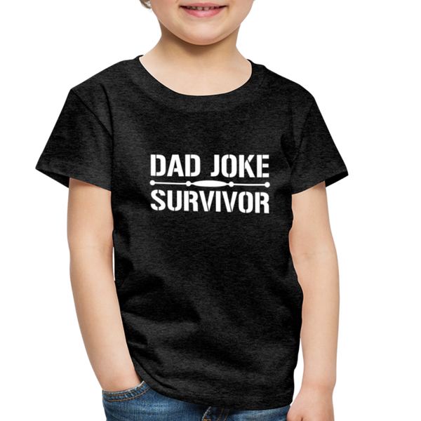 Dad Joke Survivor Toddler Premium T-Shirt - charcoal gray