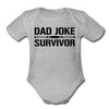 Dad Joke Survivor Organic Short Sleeve Baby Bodysuit - heather gray
