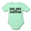 Dad Joke Survivor Organic Short Sleeve Baby Bodysuit