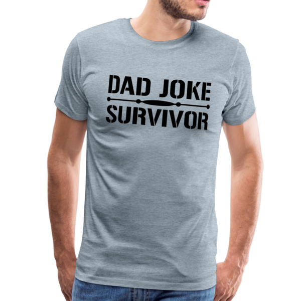 Dad Joke Survivor Men's Premium T-Shirt - heather ice blue