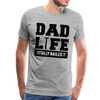 Dad Life Totally Nailed It Men's Premium T-Shirt - heather gray
