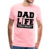 Dad Life Totally Nailed It Men's Premium T-Shirt - pink