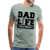 Dad Life Totally Nailed It Men's Premium T-Shirt - steel green
