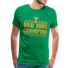 Dad Joke Champion Premium T-Shirt - kelly green