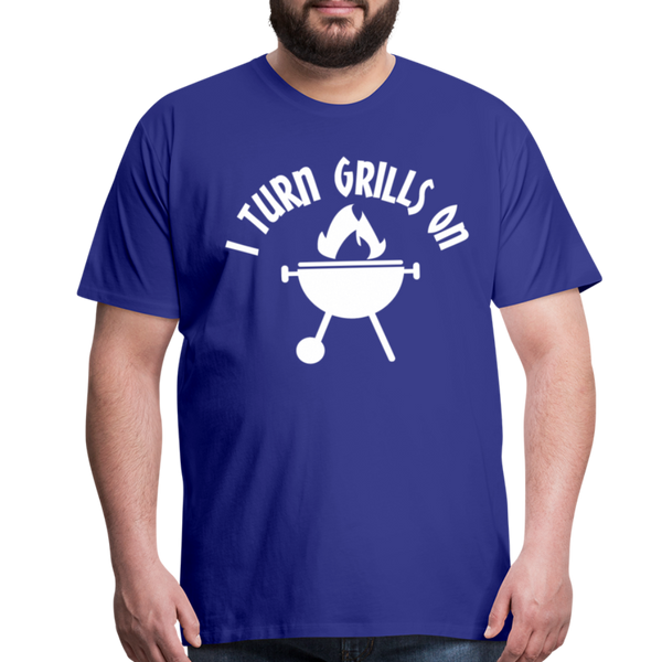 I Turn Grills On Funny BBQ Men's Premium T-Shirt - royal blue