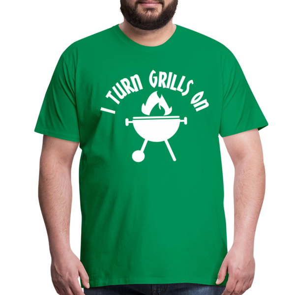 I Turn Grills On Funny BBQ Men's Premium T-Shirt - kelly green