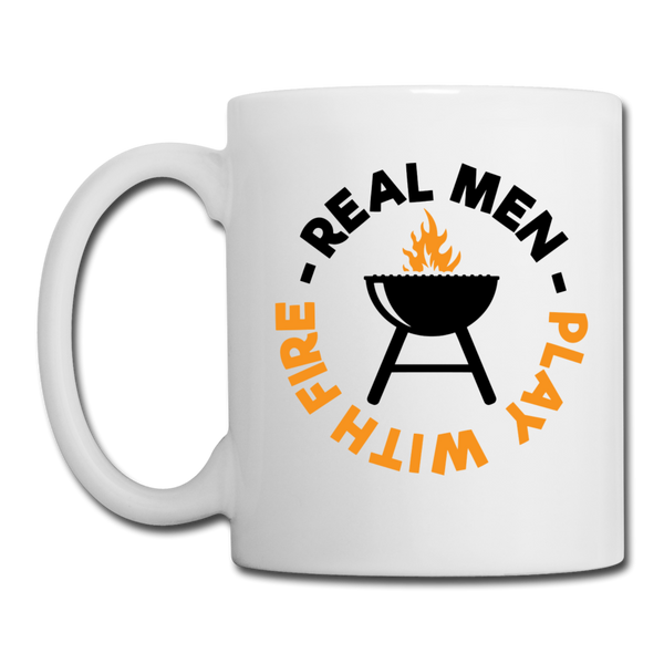 Real Men Play with Fire Funny BBQ Coffee/Tea Mug - white
