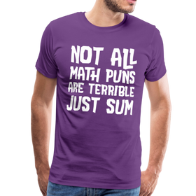 Not All Math Puns Are Terrible Just Sum Men's Premium T-Shirt