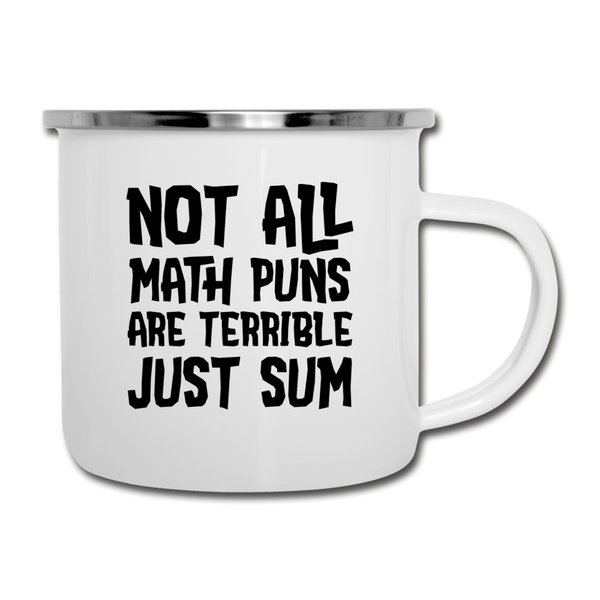 Not All Math Puns Are Terrible Just Sum Camper Mug - white