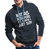 Not All Math Puns Are Terrible Just Sum Men’s Premium Hoodie - navy