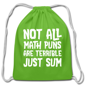 Not All Math Puns Are Terrible Just Sum Cotton Drawstring Bag