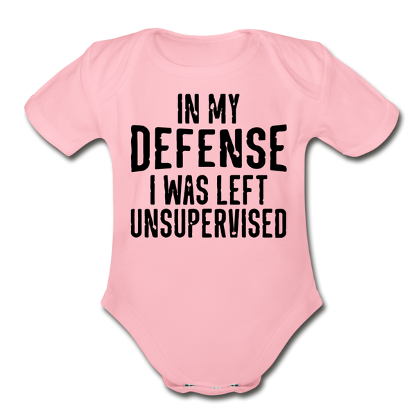 In my Defense I was Left Unsupervised Organic Short Sleeve Baby Bodysuit - light pink