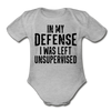In my Defense I was Left Unsupervised Organic Short Sleeve Baby Bodysuit - heather gray