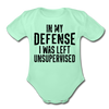 In my Defense I was Left Unsupervised Organic Short Sleeve Baby Bodysuit