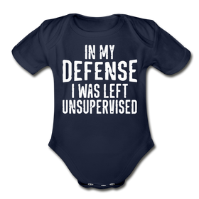 In my Defense I was Left Unsupervised Organic Short Sleeve Baby Bodysuit