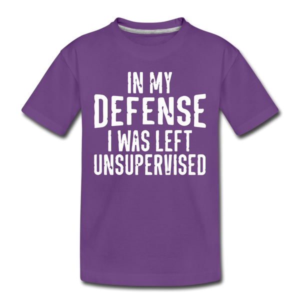 In my Defense I was Left Unsupervised Kids' Premium T-Shirt - purple