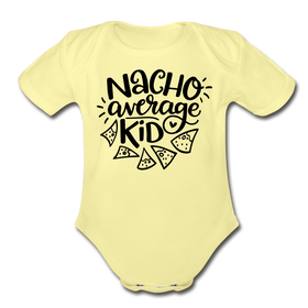 Nacho Average Kid Funny Organic Short Sleeve Baby Bodysuit