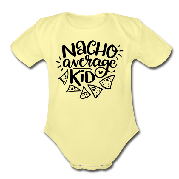 Nacho Average Kid Funny Organic Short Sleeve Baby Bodysuit - washed yellow