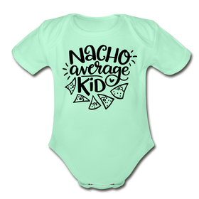 Nacho Average Kid Funny Organic Short Sleeve Baby Bodysuit