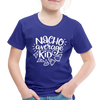Nacho Average Kid Toddler Premium T-Shirt - royal blue