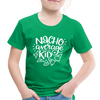 Nacho Average Kid Toddler Premium T-Shirt - kelly green