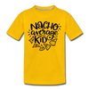 Nacho Average Kid Funny Kids' Premium T-Shirt - sun yellow