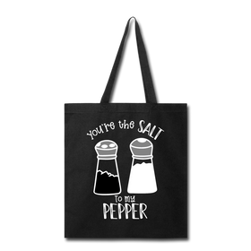You're the Salt to my Pepper Funny Love Tote Bag