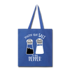 You're the Salt to my Pepper Funny Love Tote Bag