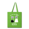 You're the Salt to my Pepper Funny Love Tote Bag