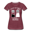 You're the Salt to my Pepper Funny Love Women’s Premium T-Shirt - heather burgundy