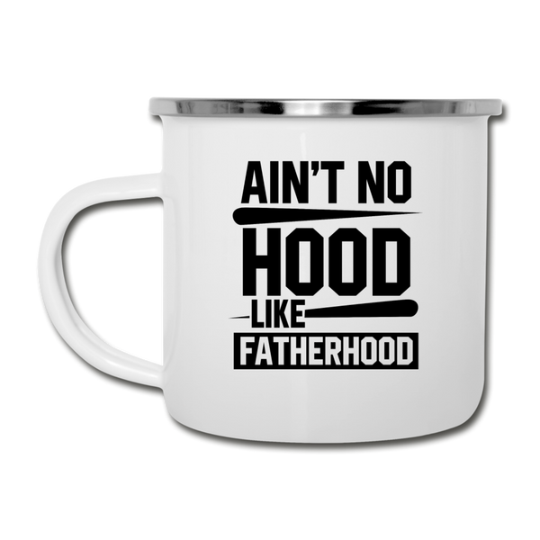 Ain't No Hood Like Fatherhood Funny Camper Mug - white