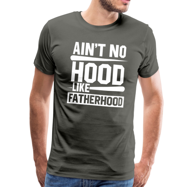 Ain't No Hood Like Fatherhood Funny Men's Premium T-Shirt - asphalt gray