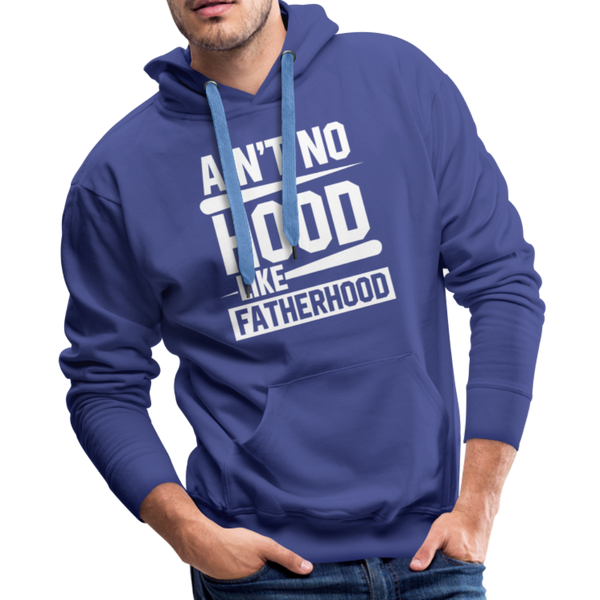 Ain't No Hood Like Fatherhood Funny Men’s Premium Hoodie - royalblue