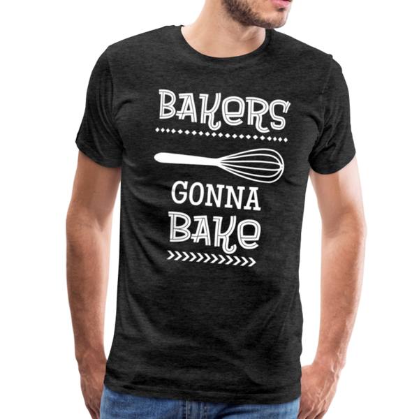 Bakers Gonna Bake Funny Cooking Men's Premium T-Shirt - charcoal gray