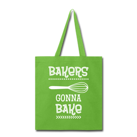 Bakers Gonna Bake Funny Cooking Tote Bag