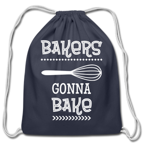 Bakers Gonna Bake Funny Cooking Cotton Drawstring Bag