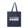 Don't be Afraid to Take Whisks Tote Bag