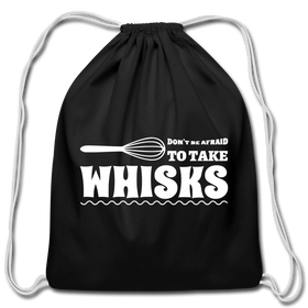 Don't be Afraid to Take Whisks Cotton Drawstring Bag