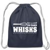 Don't be Afraid to Take Whisks Cotton Drawstring Bag