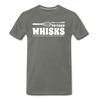 Don't be Afraid to Take Whisks Men's Premium T-Shirt