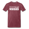 Don't be Afraid to Take Whisks Men's Premium T-Shirt