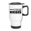 Don't be Afraid to Take Whisks Funny Travel Mug - white