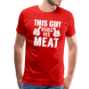This Guy Rubs His Meat Funny BBQ Men's Premium T-Shirt - red