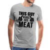 This Guy Rubs His Meat Funny BBQ Men's Premium T-Shirt - heather gray
