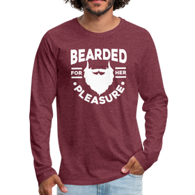 Bearded for Her Pleasure Funny Men's Premium Long Sleeve T-Shirt