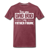 You Say Dad Bod I Say Father Figure Funny Fathers Day Men's Premium T-Shirt - heather burgundy