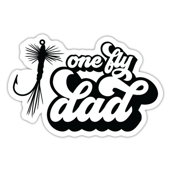 One Fly Dad Fly Fishing Sticker - white matte